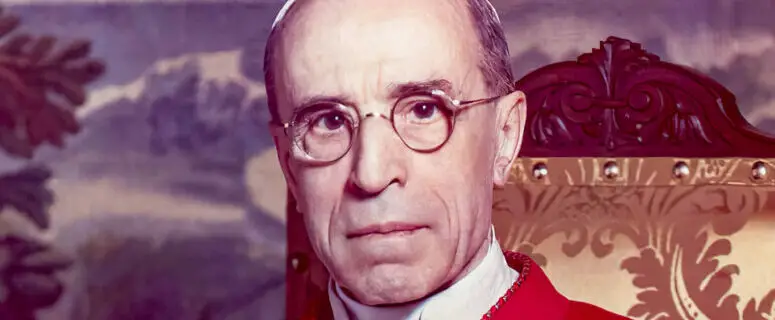 Who was the Catholic Church’s head during World War II?